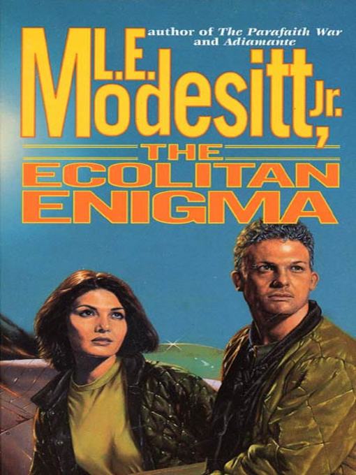 Title details for The Ecolitan Enigma by L. E. Modesitt, Jr. - Available